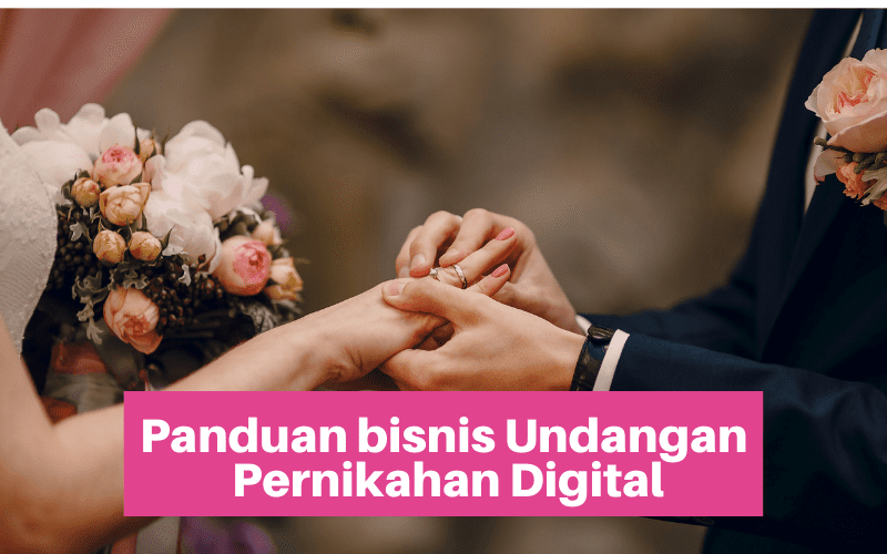 Panduan bisnis Undangan Pernikahan Digital (2)